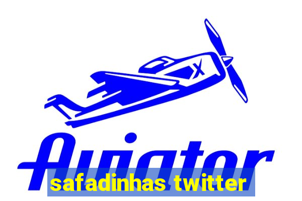 safadinhas twitter